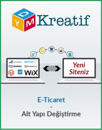 E-Ticaret Alt Yapı Değiştirme